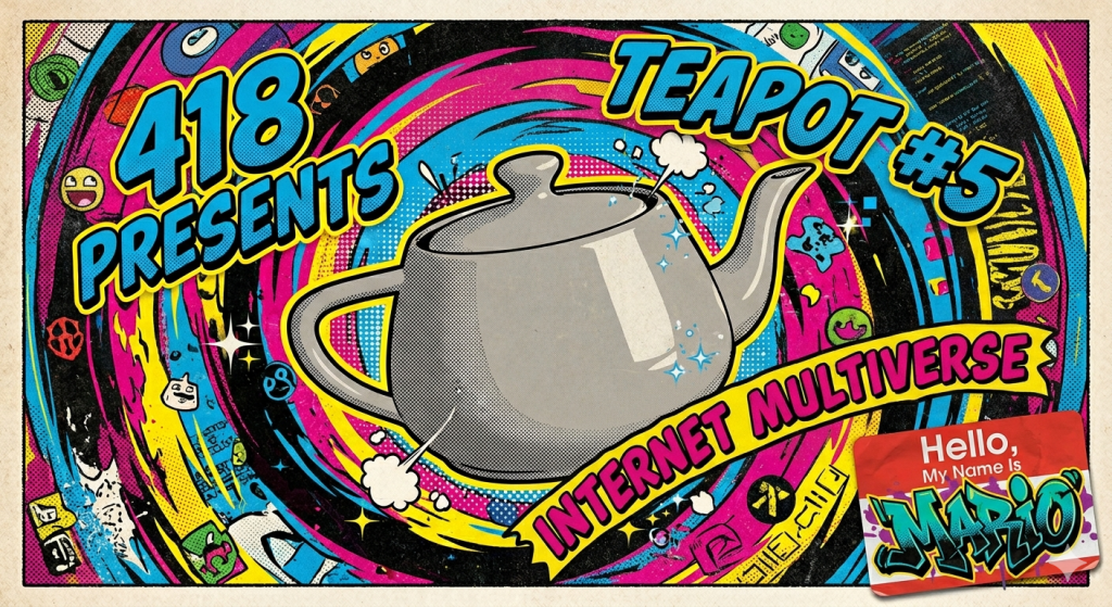 418 - I'm A Teapot - Internet Multiverse - #5